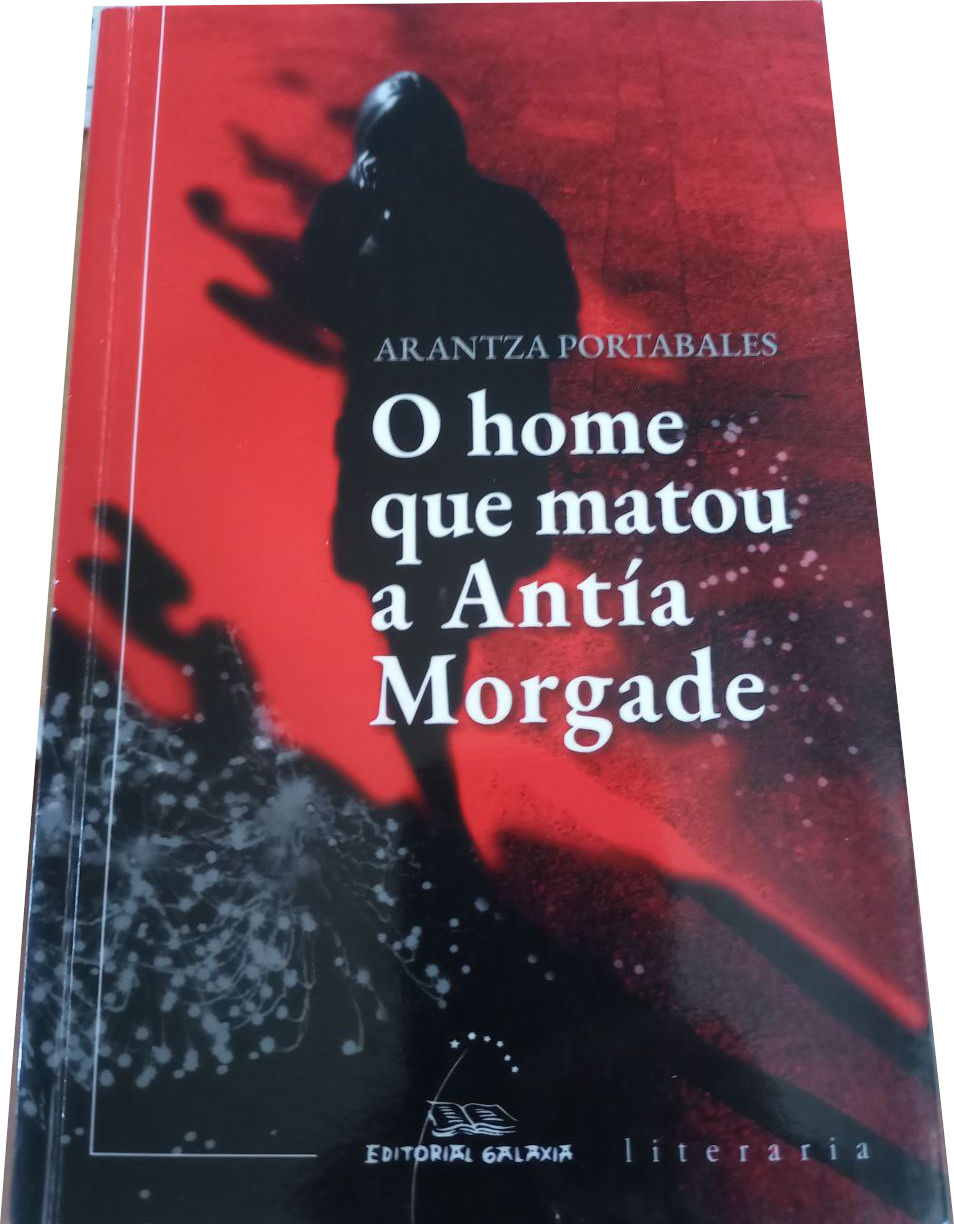 Recuncho da lectura: O home que matou a Antía Morgade