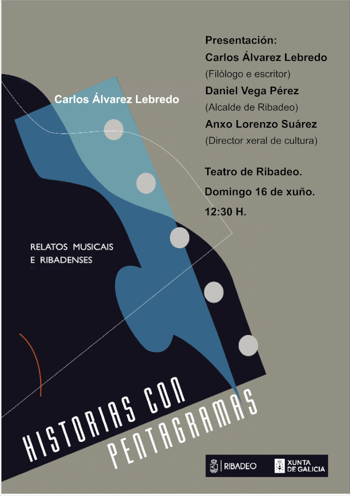 HISTORIAS CON PENTAGRAMAS (Relatos musicais e ribadenses), por Carlos Álvarez Lebredo